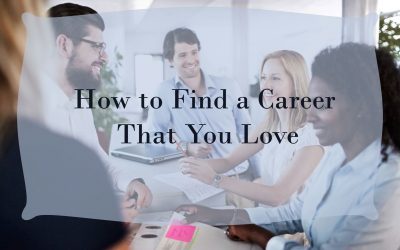 How to Find a Career That You Love