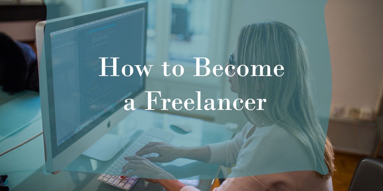 How to Become a Freelancer